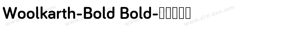 Woolkarth-Bold Bold字体转换